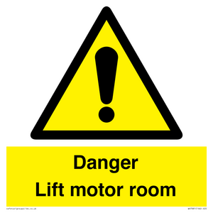 Danger Lift motor room
